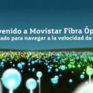 Movistar aumenta el despliegue de Fibra Óptica aprovechando sus buenos resultados